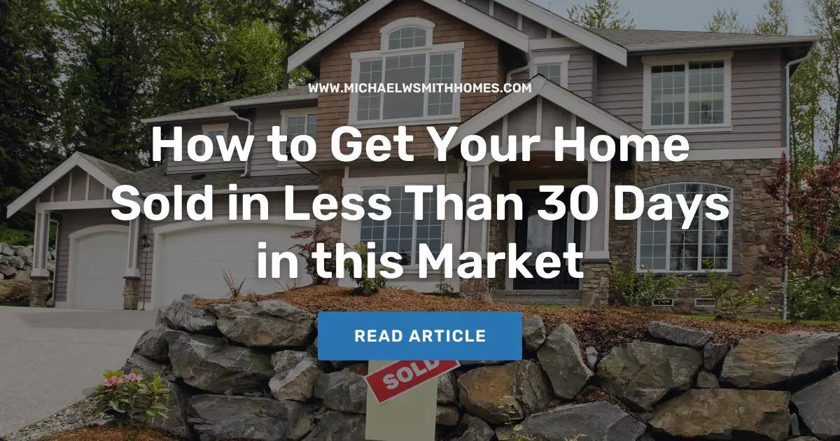 How to get your home sold in less than 30 days in this market